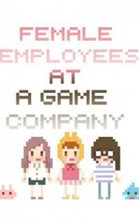Female Employees at a Game Company