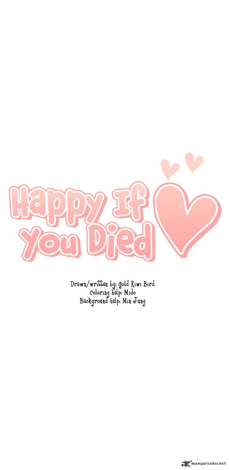 Happy If You Died 19 50