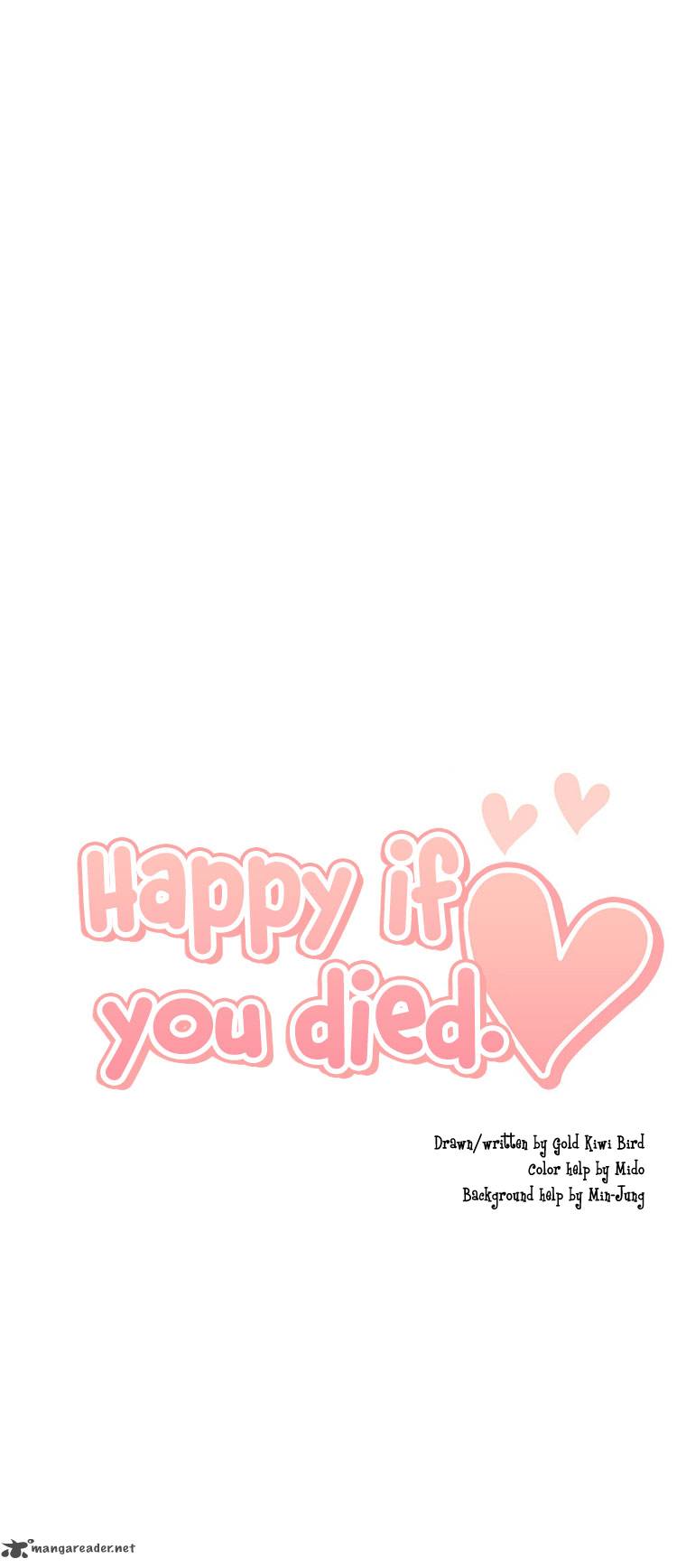 Happy If You Died 26 54
