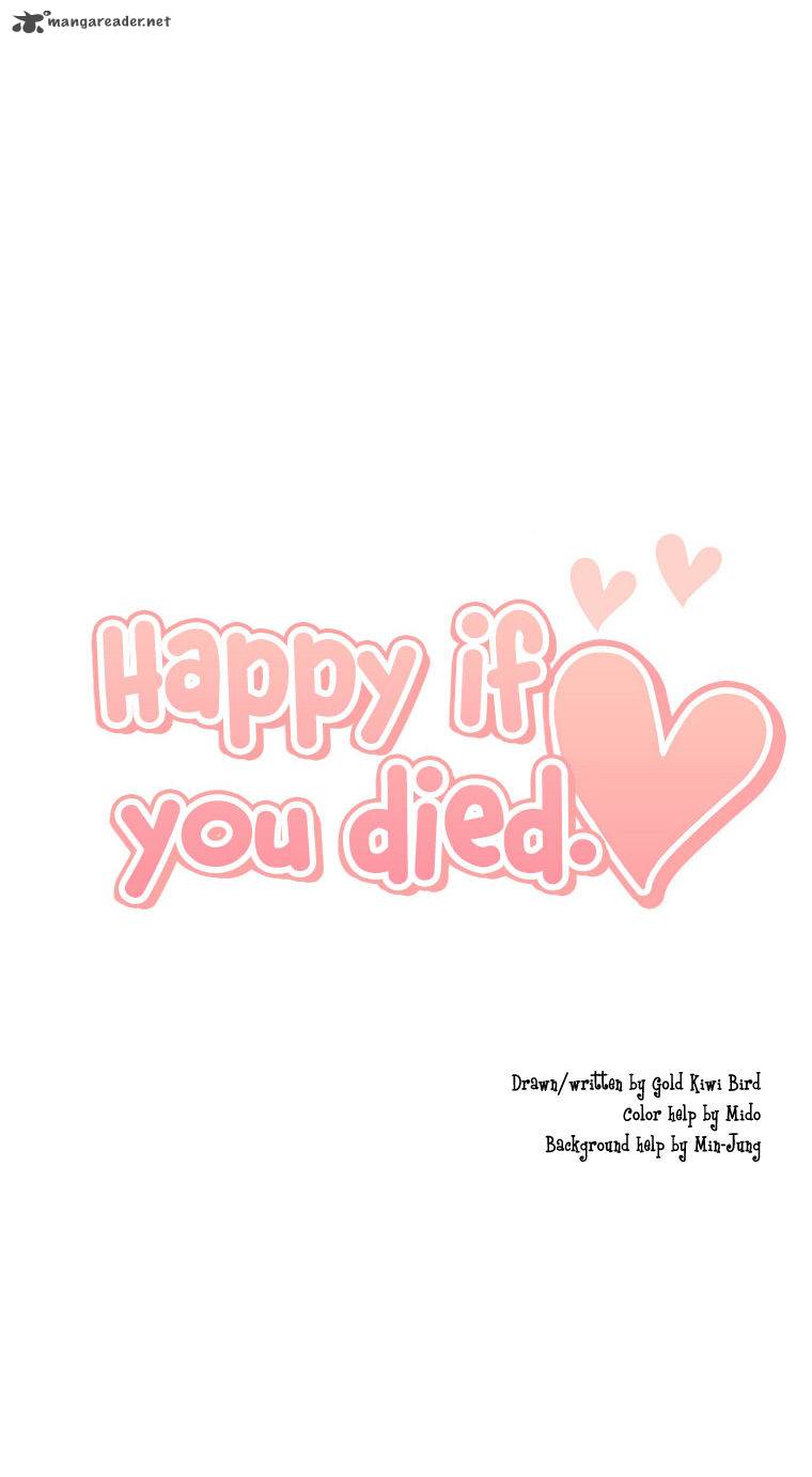 Happy If You Died 40 50