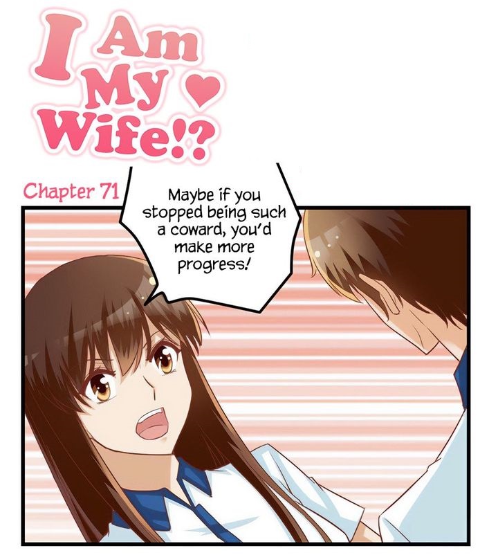 I Am My Wife 71 1