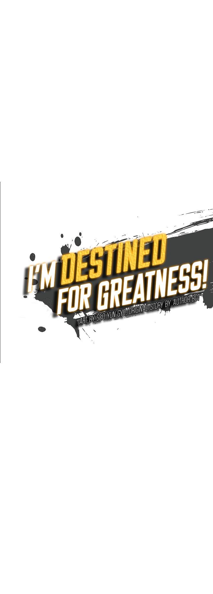 Im Destined For Greatness 19 14