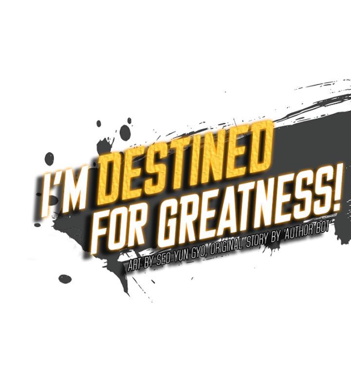 Im Destined For Greatness 53 12
