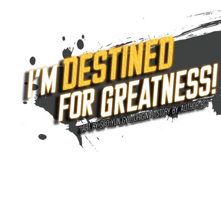 Im Destined For Greatness 60 33
