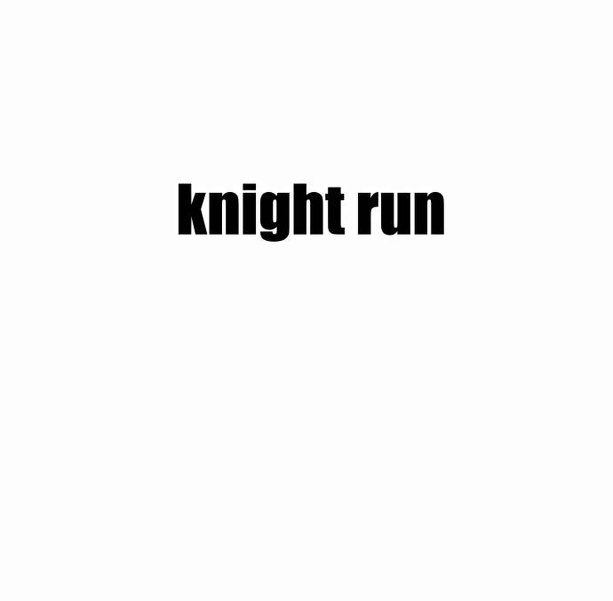 Knight Run 220 3