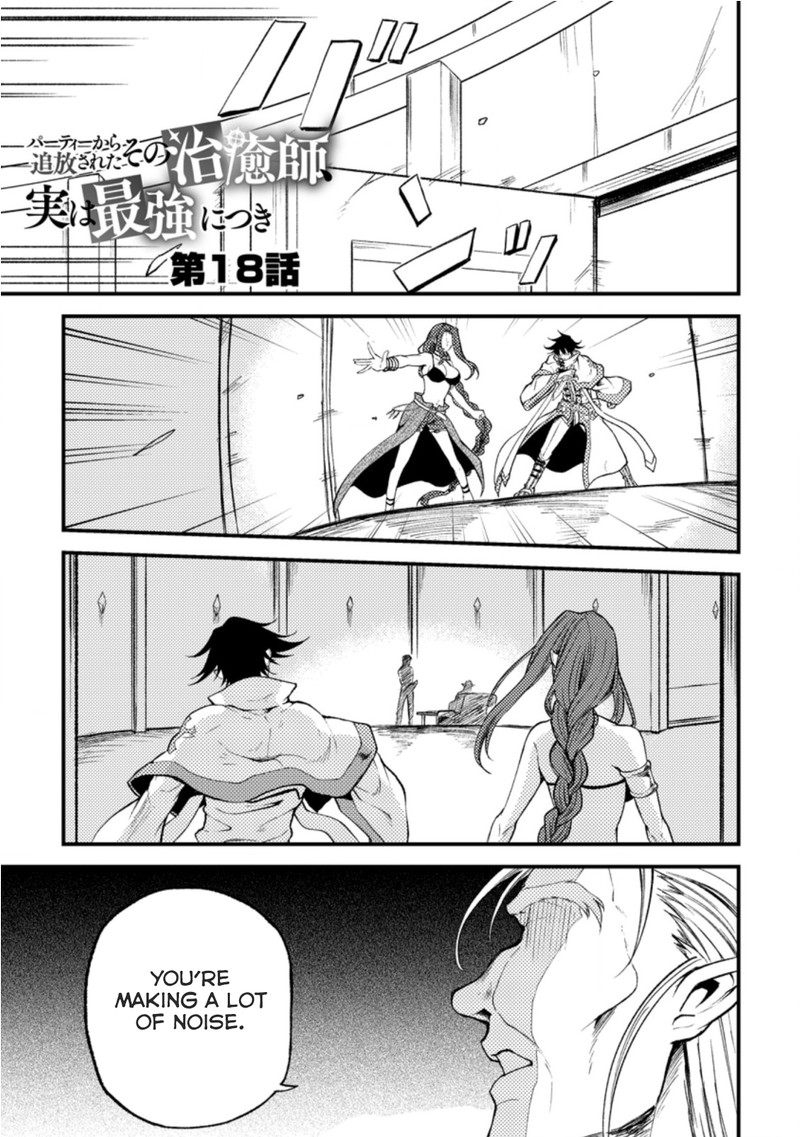 Party Kara Tsuihou Sareta Sono Chiyushi Jitsu Wa Saikyou Nitsuki 18a 1