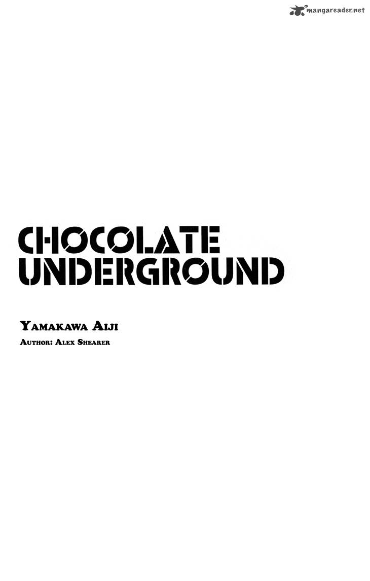 Chocolate Underground 1 7