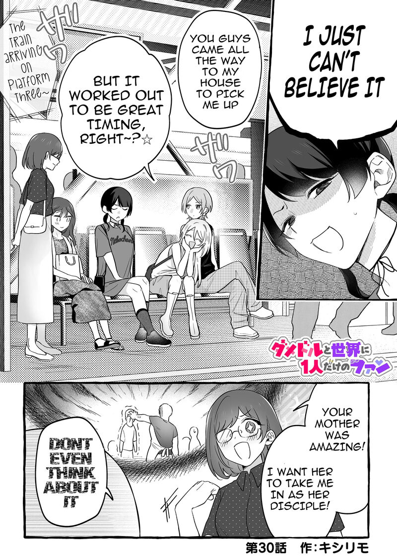 Damedol To Sekai Ni Hitori Dake No Fan 30 1