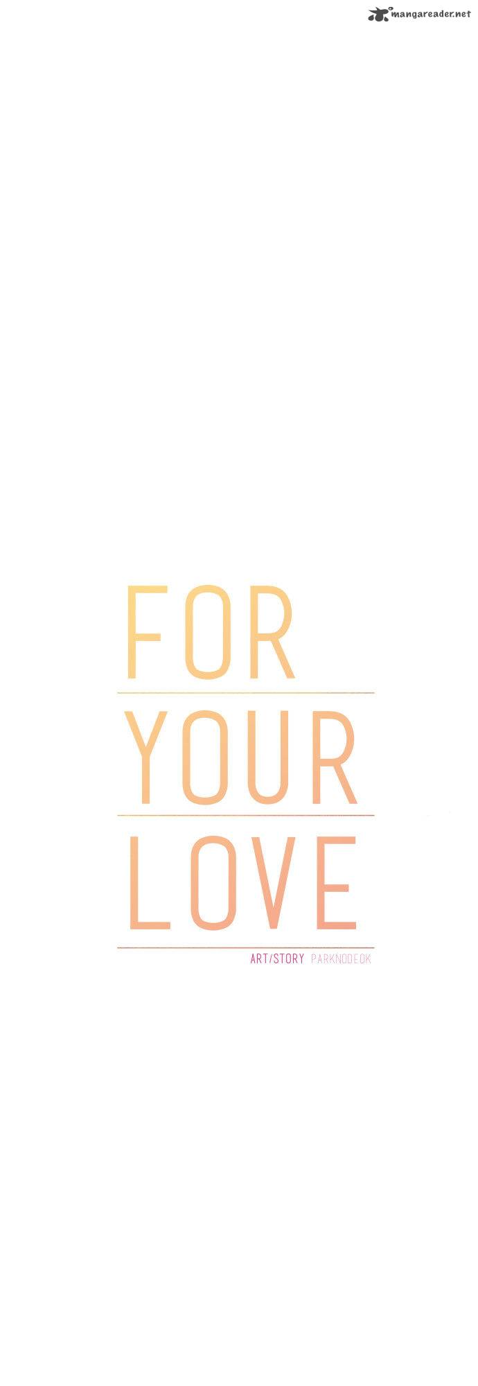 For Your Love 1 7