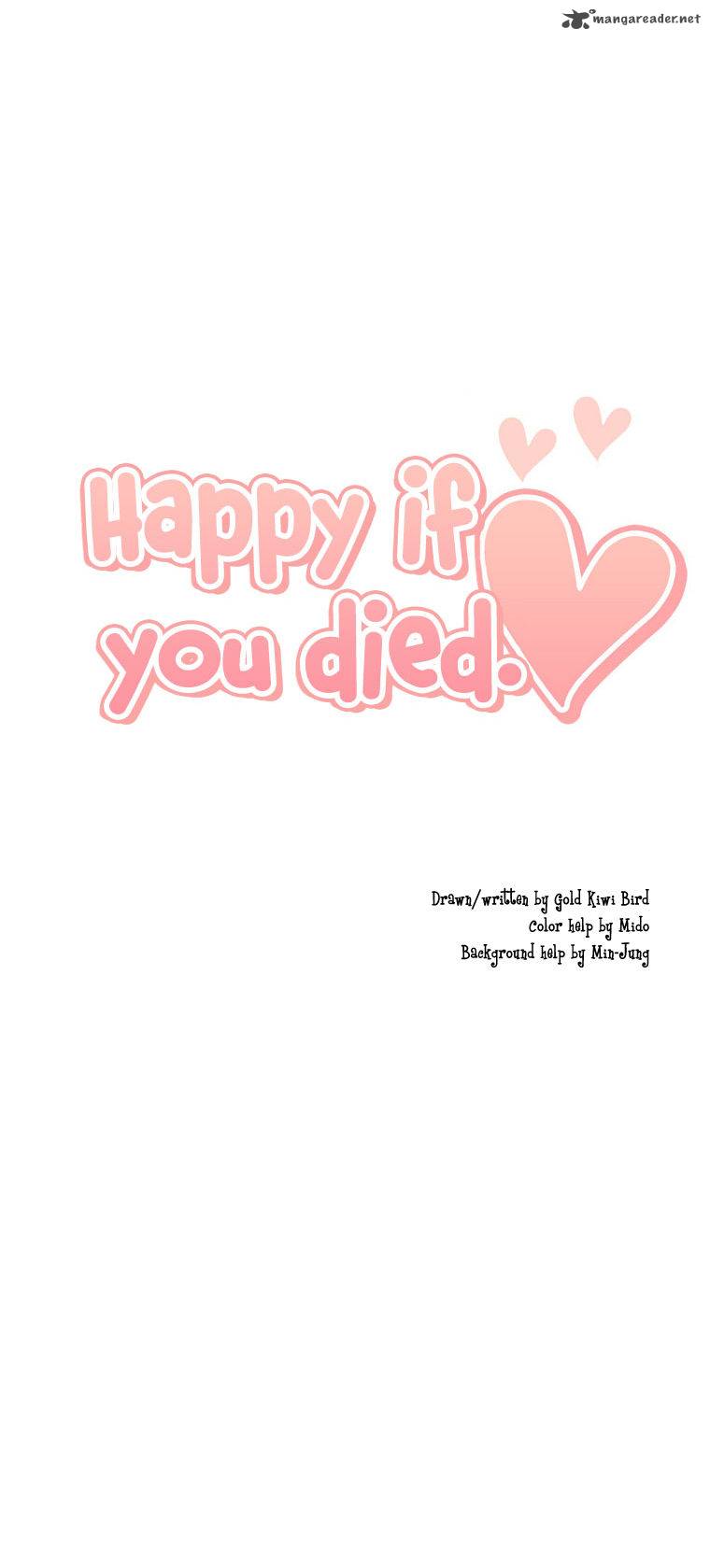 Happy If You Died 30 49