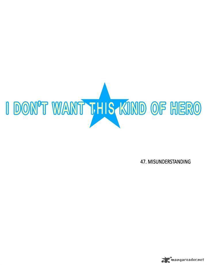 I Dont Want This Kind Of Hero 47 4