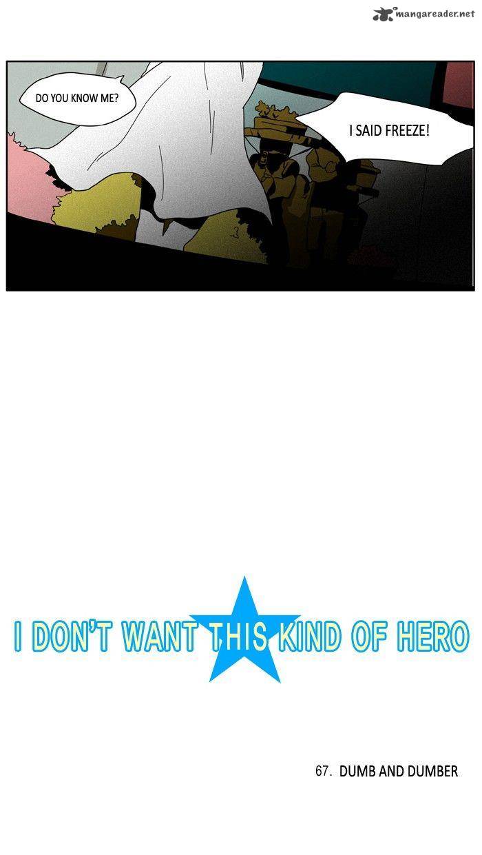 I Dont Want This Kind Of Hero 67 2