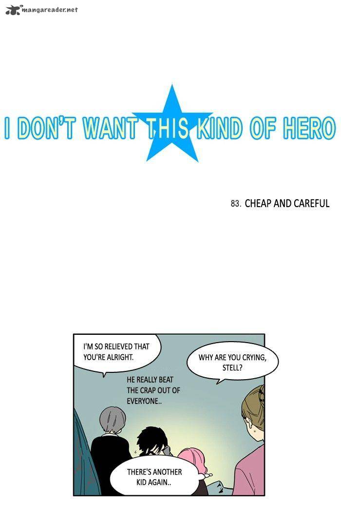 I Dont Want This Kind Of Hero 83 4