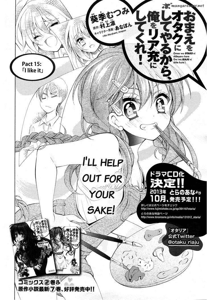 Ill Make You Into An Otaku So Make Me Into A Riajuu 15 3
