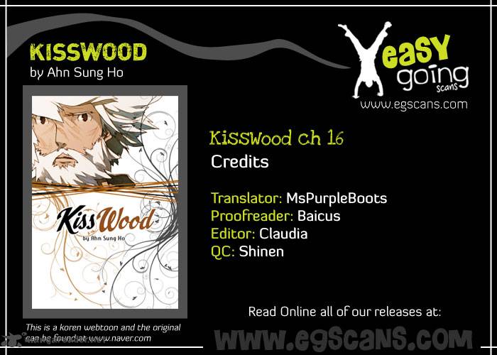 Kisswood 16 1
