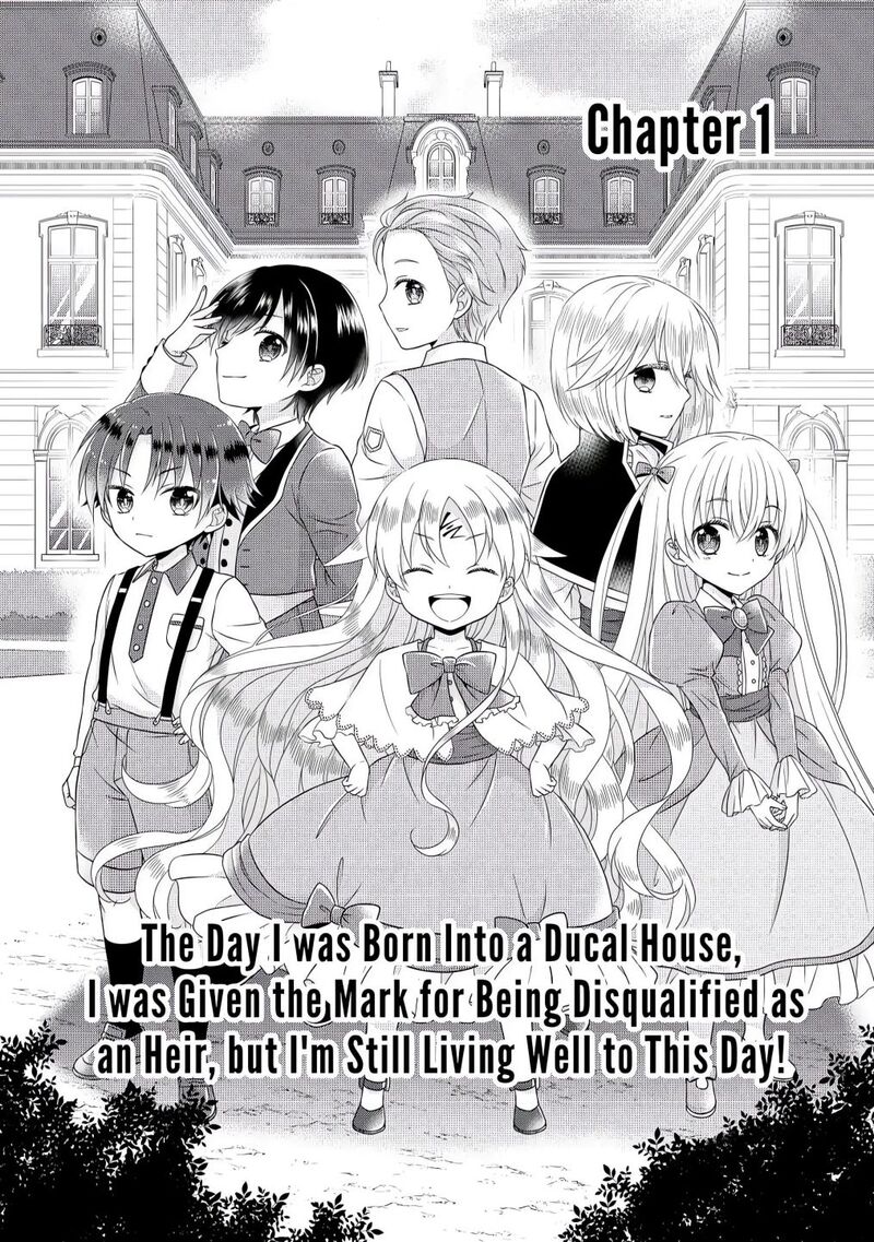 Koushaku Ke Ni Umarete Shonichi Ni Atotsugi Shikkaku No Rakuin Wo Osaremashitaga Kyou Mo Genki Ni Ikitemasu 1 2