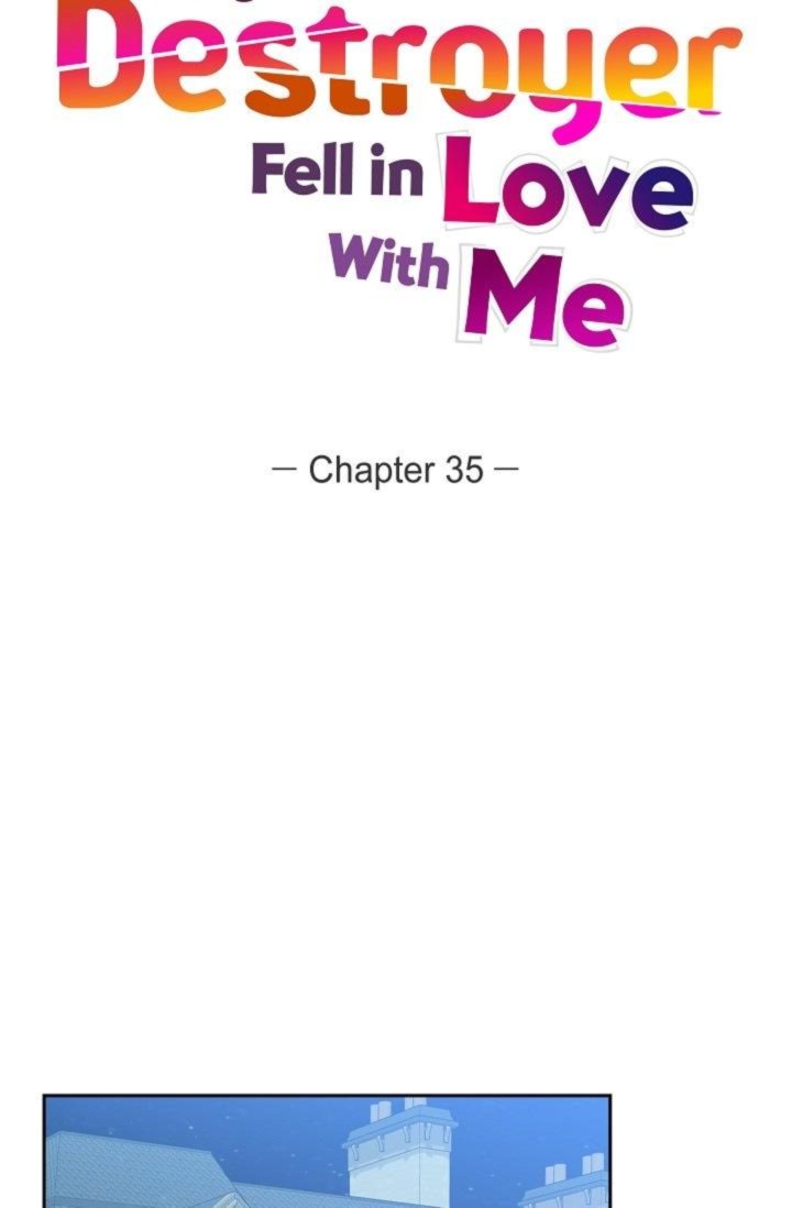 The Destroyer Fell In Love With Me 35 7